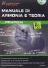 Manuale di armonia e teoria... pratica. Con DVD