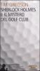 Sherlock Holmes e il mistero del Golf Club