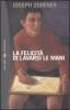La felicit� di lavarsi le mani