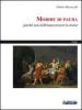 Morire di paura. Perch� non dobbiamo temere la morte