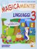 Magicamente. Per la 3� classe elementare