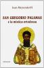 San Gregorio Palamas e la mistica ortodossa