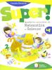Super! Quaderno operativo di matematica e scienze. Per la Scuola elementare vol.4