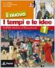 Il nuovo I tempi e le idee. Cittadinanza e Costituzione. Con espansione online. Per la Scuola media