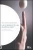 La scienza strana (quirkology). Le grandi verit� nelle piccole cose