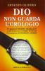 Dio non guarda l'orologio