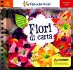 Fiori di carta. Con gadget