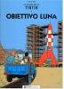 Le avventure di Tintin. Obiettivo luna