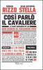 Cos� parl� il Cavaliere... E cos� dissero di lui. Nuovo dizionario del berlusconismo spinto