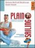 Plain Sailing. Enhanced Edition. Per il biennio vol.1
