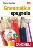 Grammatica spagnola. Con esercizi di autoverifica. Con CD Audio