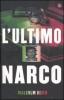 L' ultimo narco