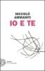 Io e te