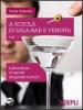 A scuola di sala-bar e vendita. Laboratorio di servizi enogastronomici. Con espansione online. Per le Scuole superiori vol.1