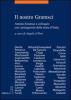 Il Nostro Gramsci. Antonio Gramsci a colloquio con i protagonisti della storia d'Italia