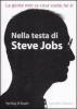 Nella testa di Steve Jobs. La gente non sa cosa vuole, lui s�