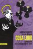 Cosa loro. I serenissimi della Compagnia delle Opere