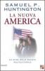 La nuova America. Le sfide della societ� multiculturale