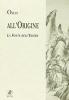 All'origine. La fonte dell'essere