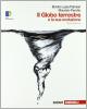Il globo terrestre e la sua evoluzione. Con espansione online. Per i Licei e gli Ist. magistrali