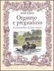 Orgasmo e pregiudizio. Il sesso perduto di Jane Austen