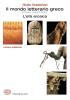 Il mondo letterario greco. Nuova edizione per il triennio vol.1