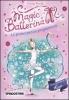 La principessa prigioniera. Magic ballerina