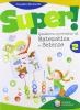 Super. Matematica-Scienze. Per la Scuola elementare vol.2