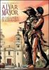 La leggenda di Eldorado. Alvar Mayor vol.1