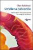 Un' aliena nel cortile