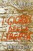 I giorni della libert�