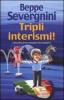 Tripli interismi! Lieto fine di un romanzo neroazzurro