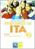 Percorsi di ita. Italiano per la 3� classe elementare vol.3