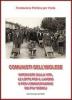 Comunisti dell'imolese. Interviste sulla vita, le lotte per il lavoro e per l'emancipazione dei pi� deboli. Con DVD