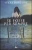 Se fosse per sempre
