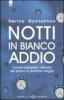 Notti in bianco addio. Come superare i disturbi del sonno e dormire meglio