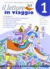 Il lettore in viaggio. Antologia. Con espansione online. Per la Scuola media vol.1