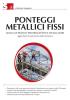 Ponteggi metallici fissi. Con CD-ROM
