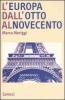 L' Europa dall'Otto al Novecento