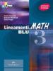 Lineamenti.math blu. Con espansione online. Per le Scuole superiori. Con CD-ROM vol.3