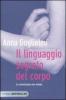 Il linguaggio segreto del corpo. La comunicazione non verbale