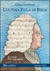 L' ultima fuga di Bach