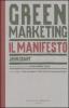 Green marketing. Il manifesto