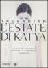 L' estate di Katya