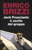 Jack Frusciante � uscito dal gruppo