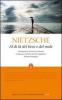 Al di l� del bene e del male. Ediz. integrale