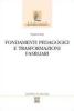 Fondamenti pedagogici e trasformazioni familiari