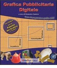 prezzi Grafica pubblicitaria digitale Corso di progettazione grafica al PC Con CD ROM
