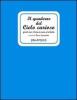 Il quaderno del cielo curioso. Giochi con il sole, la luna e le stelle