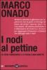 I nodi al pettine. La crisi finanziaria e le regole non scritte